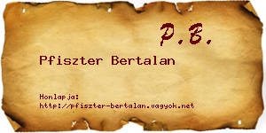 Pfiszter Bertalan névjegykártya